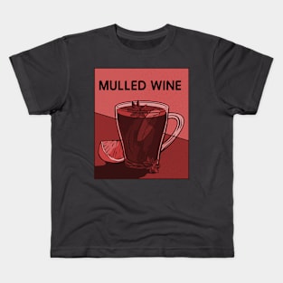 Mulled Wine Kids T-Shirt